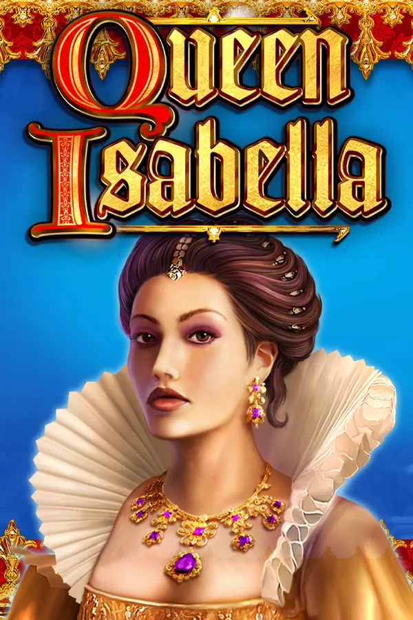 Queen Isabella